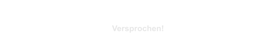 Unser Internetauftritt ist leider noch nicht ganz fertig. Wir arbeiten aber fleissig daran! Versprochen!
